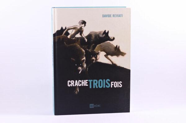 photo couverture livre crache trois fois